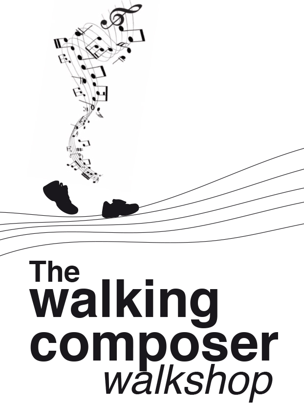 The Walking Composer Walkshop