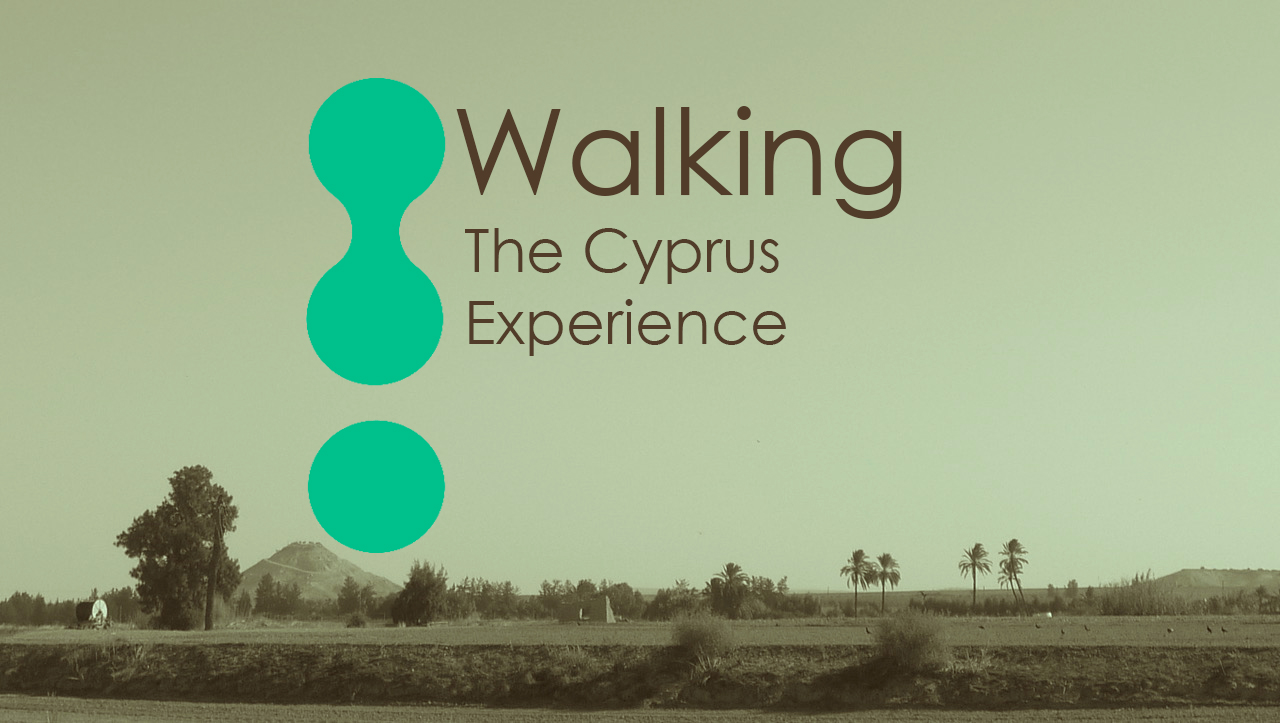 WALKING: THE CYPRUS EXPERIENCE (on Line Seminar/HUB)